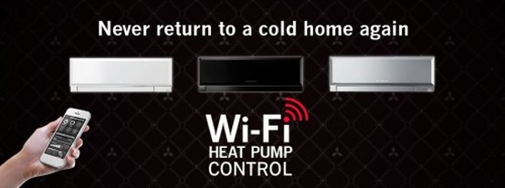 Heat Pumps NOW can install Wi-Fi control so you never return to a cold home.